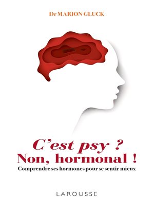 cover image of C'est psy ? Non, hormonal !